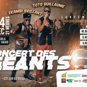 Concert des Géants Ekambi Brillant &Toto Guillaume