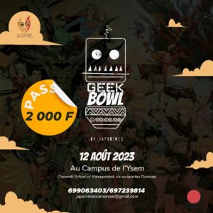 Geek Bowl Yaoundé